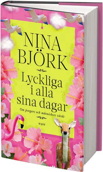 Lyckliga i alla sina dagar